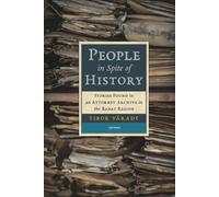 PEOPLE IN SPITE OF HISTORY HB