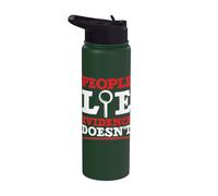 People Lie Evidence Doesn't Criminology Forensic Scientist Stainless Steel Insulated Water Bottle