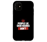 People Lie Skid Marks Doesn't Funny Highway Patrol Officer Case for iPhone 11