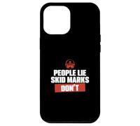 People Lie Skid Marks Doesn't Funny Highway Patrol Officer Case for iPhone 12 Pro Max