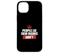 People Lie Skid Marks Doesn't Funny Highway Patrol Officer Case for iPhone 14 Plus