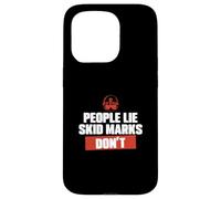People Lie Skid Marks Doesn't Funny Highway Patrol Officer Case for iPhone 15 Pro