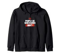 People Lie Skid Marks Doesn't Funny Highway Patrol Officer Zip Hoodie
