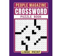 People Magazine Crossword Puzzle Book Large Print: Visual-friendly puzzles based on news, trends, and entertainment