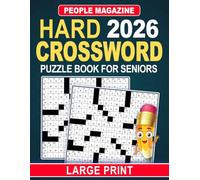 People Magazine Large Print 2026 Hard Crossword Puzzle Book For Seniors: Tough but fair clues with clean, readable grids for longer, comfortable sessions