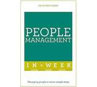 People Management In A Week: Managing People In Seven Simple Steps