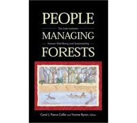 People Managing Forests : The Links Between Human Well-Being and Sustainability