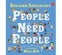 People Need People : The award winning picture book poem from legendary poet Benjamin Zephaniah