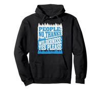 People No Thanks Wilderness Yes Please Funny Hiking Quote Pullover Hoodie