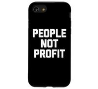 People Not Profit T-Shirt funny saying sarcastic novelty Case for iPhone SE (2020) / 7 / 8