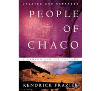 People of Chaco - A Canyon & Its Culture