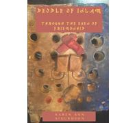 People of Islam Through the Eyes of Friendship