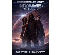 People of Nyame: The Emissary