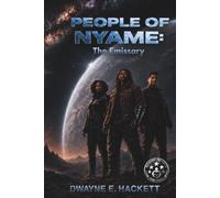 People of Nyame: The Emissary (The Umoja Universe)