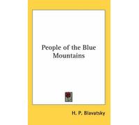 [(People of the Blue Mountains)] [Author: H. P. Blavatsky] published on (March, 1997)