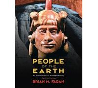People of the Earth: An Introduction to World Prehistory