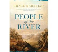 People of the River: Lost worlds of early Australia