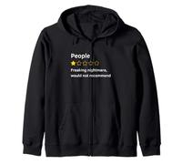 People One Star Total Nightmare Would Not Recommend Funny Zip Hoodie