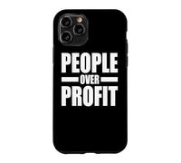 PEOPLE OVER PROFIT SOCIALISM OVER CAPITALISM Case for iPhone 11 Pro