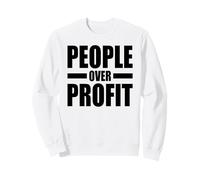 PEOPLE OVER PROFIT SOCIALISM OVER CAPITALISM Sweatshirt