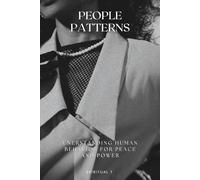 People Patterns: Understanding Human Behavior for Peace and Power