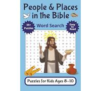 People & Places in the Bible Word Search Puzzles for Kids Ages 8-10: Easy to Read Word Searches about Bible Characters, Christian Principles, Stories ... Kid's Faith and Knowledge | Fun Activity Book