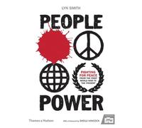 People Power: Fighting for Peace from the First World War to the Present