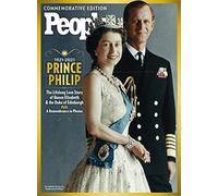 PEOPLE Prince Philip: The Life-Long Love Story of Queen Elizabeth and the Duke of Edinburgh