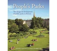 People’s Parks: The Design & Development of Public Parks in Britain