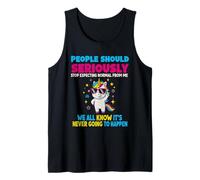People Should Seriously Stop Expecting Normal from Me Tank Top