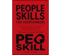 People Skills for Overthinkers: A 21-Day Plan to Speak Up, Connect, and Be Heard
