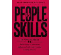 People skills that work everyday communication strategies for success at work relationship and personal life simple habits to improve communication and confidence
