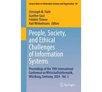 People, Society, and Ethical Challenges of Information Systems : Proceedings of the 19th International Conference on Wirtschaftsinformatik, Wurzburg, Germany, 2024 - Vol. 3
