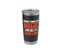 People Think It's Magic We Call It Engineering Engineer Stainless Steel Insulated Tumbler