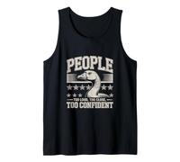 People Too Loud Too Close Too Confident Goose Tank Top