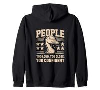 People Too Loud Too Close Too Confident Goose Zip Hoodie