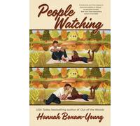 People Watching: The BRAND-NEW Small-Town, Strangers-to-Lovers Romance Full of S