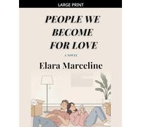 People We Become for Love