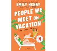 People We Meet on Vacation by Emily Henry PAPERBACK 9781984806758