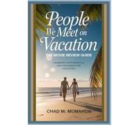 People We Meet on Vacation: The Movie Review Guide: Chemistry, performances, and the summer trip love story