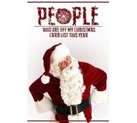 People who are off my Christmas card list this year