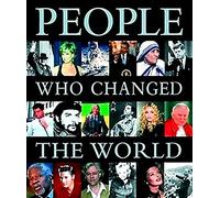 People Who Changed the World