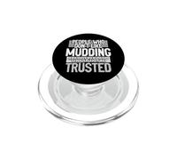 People Who Don’t Like Mudding Not Real Fun Mudding PopSockets PopGrip for MagSafe
