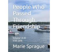 People Who Passed Through Friendship: Volume 1 A-B