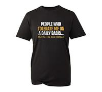 People Who Tolerate Me On A Daily Basis T-Shirt, Funny Sarcastic Joke Novelty Gift Unisex Kids Adults Tee Top (Black, 2XL)