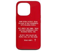 People Will Let You Down Jesus Wont John 8 59 Matthew 28 20 Case for iPhone 13 Pro
