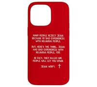 People Will Let You Down Jesus Wont John 8 59 Matthew 28 20 Case for iPhone 14 Pro Max