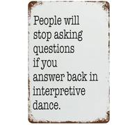 People Will Stop Asking Questions If You Answer Inspirational Tin Sign 8x12 Inch Retro Aluminum Metal Wall Decor Home Office Funny Motivational