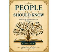 People You Should Know: Celebrating African American Trailblazers