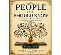 People You Should Know: Celebrating African American Trailblazers